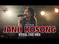 Download Lagu JANJI KOSONG - VOLTROCK | Official Lyric Video