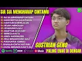 Download Lagu GUSTRIAN GENO - SIA SIA MENGHARAP CINTAMU - HANYA BISA MERELAKAN - || POP MELAYU TERPOPULER 2025