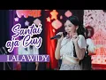 Download Lagu Lala Widy - Santai Aja Cuy [Official Video]