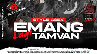 dj emang lagi tamvan style asek asek bass party karnavalan 2025 