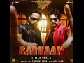 Badnaam (From "Badnaam") (Original Motion Picture Soundtrack) - Varinder Brar & jayy Randhawa