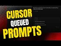 Cursor task queue follow-up before the agent finish