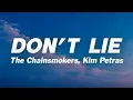 Download Lagu The Chainsmokers, Kim Petras - Don't Lie (Lyrics)