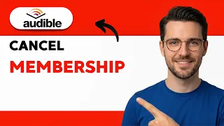 How to Cancel an Audible Membership 2026 Full Guide