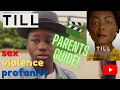 TILL 2022 REVIEW FOR PARENTS GUIDE AND RATINGS
