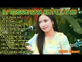 Download Lagu 10 Lagu Pilihan TerbaikDARA AYU DJ TERBARU FULL ALBUM 2021 PELAS TERI VS STRU FULL BASS
