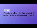 How to create a schedule from scratch with Shifts in Microsoft Teams