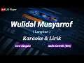 Download Lagu WULIDAL MUSYARROF || Langitan || Karaoke \u0026 Lirik || versi dangdut || nada cewek (Dm)