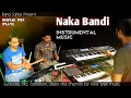 Download Lagu Naka bandi || Instrumental mix