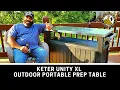 Keter Unity XL Portable Outdoor Prep Table Unboxing and Assembly