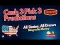 Cash 3 Pick 3 Predictions 25 Lottery Numbers Any State or Country - Winning Strategy