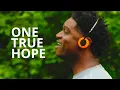 Download Lagu One True Hope | Official Music Video | feat. Yahosh Bonner | Christian Music