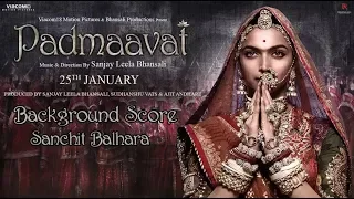 Padmaavat Theme | Official Audio Song (Sad Version) | Sanchit Balhara
