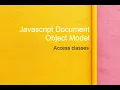 Javascript DOM Access css styles for HTML elements