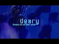 Download Lagu deary - Beauty in all Blue Satin (Official Video)