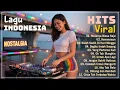 Download Lagu DJ REMIX NOSTALGIA || DJ Lagu Indonesia Terbaik \u0026 Terpopuler || Musik Paling HITS Dari Masa Ke Masa