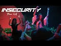 Insecurity | Shae Gill | Official Music Video