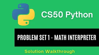 CS50 Python 2025 - Problem Set 1 Math Interpreter Full Solution