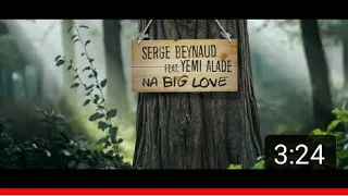 serge beynaud ft yemi alade na big love