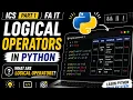 Logical Operators in Python ICS Part 1 FA IT