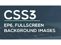 Learning CSS 3 Full Screen Background Images