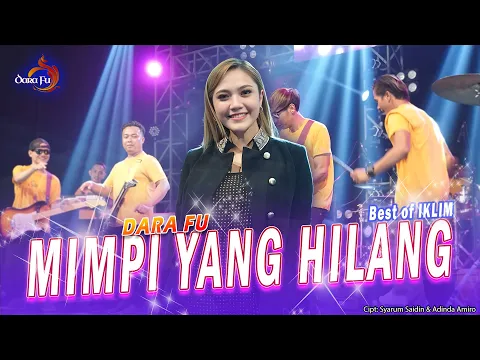 Download MP3 MIMPI YANG HILANG (Iklim) - Dara Fu | Dangdut Koplo (Official Music Video)