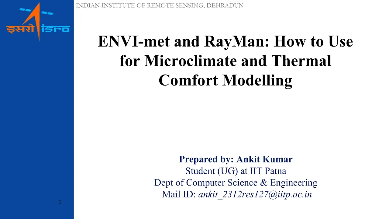 ENVI-met and RayMan: How to Use for Microclimate and Thermal Comfort Modelling