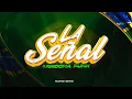 Lagu La Señal (Arrocha Funk - RKT) - Mateo Ortiz