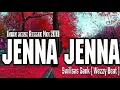 Lagu India Versi Reggae Mix 2019 || JENNA_JENNA__Swillsas_Gank ( Wezzy Beat )
