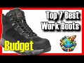 TOP 7 BEST Budget Work Boots to Buy on Amazon 2025 Cheap Security and Confort for Men