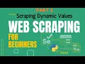 Hands on Python Selenium Web Scraping Tutorial Example Project part 2 Scraping Dynamic Values