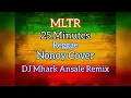 Download Lagu 25 Minutes   MLTR  Reggae  Nonoy Cover   DJ Mhark Ansale Remix 🎵💖🎧