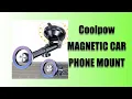 Coolpow Magnetic Car Phone Mount Unboxing Setup Guide