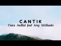 Download Lagu Cantik - Tiara Andini feat Arsy Widianto