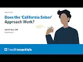Does the California Sober Approach Work Jared Harp DO