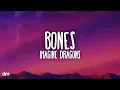Imagine Dragons - Bones