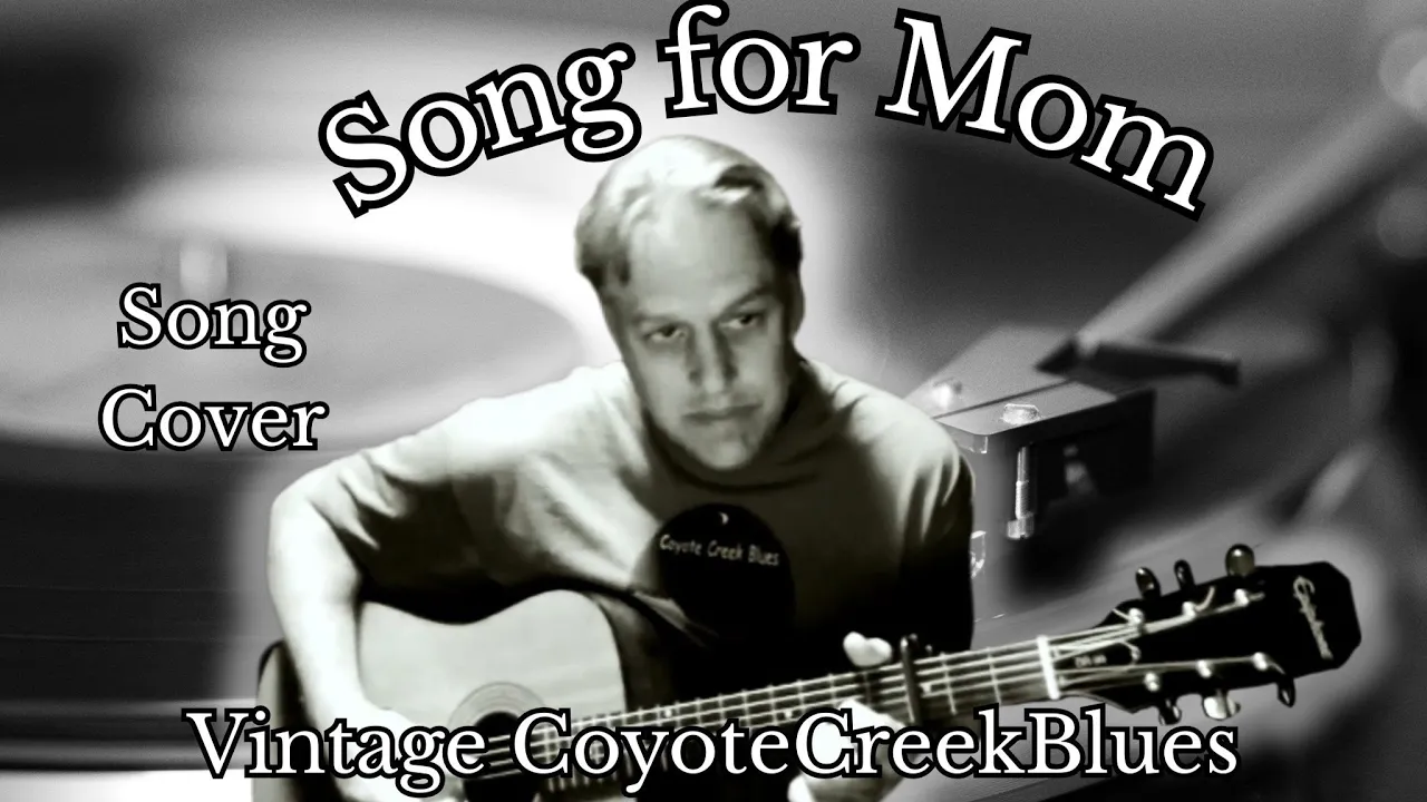 Vintage Coyote Creek Blues Song For Mom 6 16 19