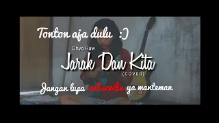 Download Dhyo Haw | JARAK DAN KITA ( COVER ) UKULELE MP3