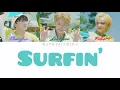 Lagu StrayKids (Changbin / Lee Know / Felix)  - Surfin' ( Kor / Easy Myan / Mmsub)  Lyrics