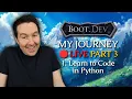 Learn to Code in Python - My Journey Through Boot dev LIVE PART 3