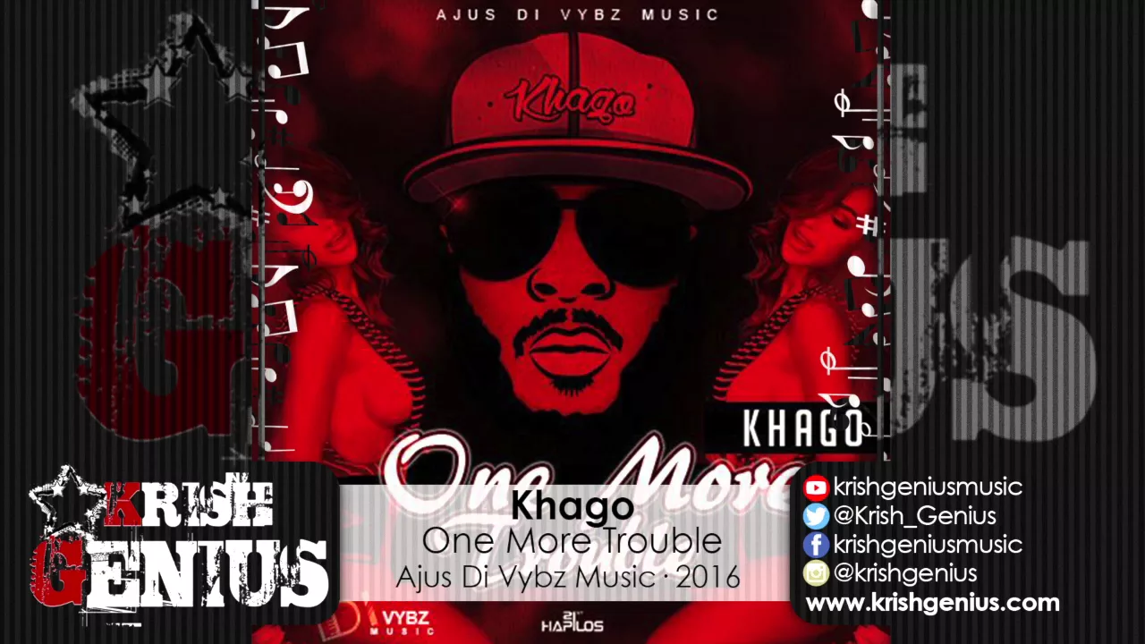 Khago - One More Trouble (Raw) January 2016