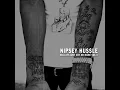 The Hussle Way - Nipsey Hussle