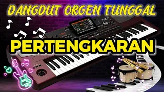 dangdut orgen tunggal pertengkaran