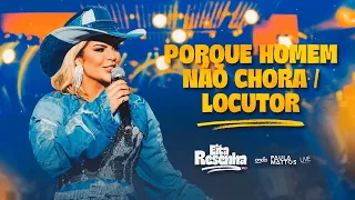 Paula Mattos - Porque Homem Não Chora / Locutor (Ao Vivo)
