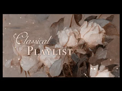 【objectively the best classical playlist (obviously) 】