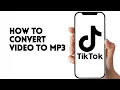 Download Lagu HOW TO CONVERT TIKTOK VIDEO TO MP3