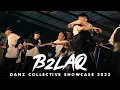 Download Lagu B2LAQ | Danz Collective Showcase 2022 |  RPProds