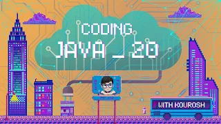 Coding using Java with Kourosh lesson 20