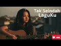 Lagu Tak Seindah LaguKu - Lagu Sedih Paling Menyentuh Hati | toma wijaya (Video Lirik)