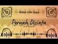 Download Lagu 🔴 Video Lirik Lagu - Pernah Dicinta - Elsa Japasal